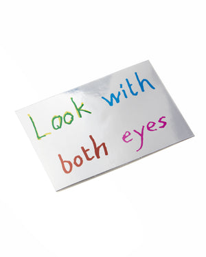 Look With Both Eyes Sticker