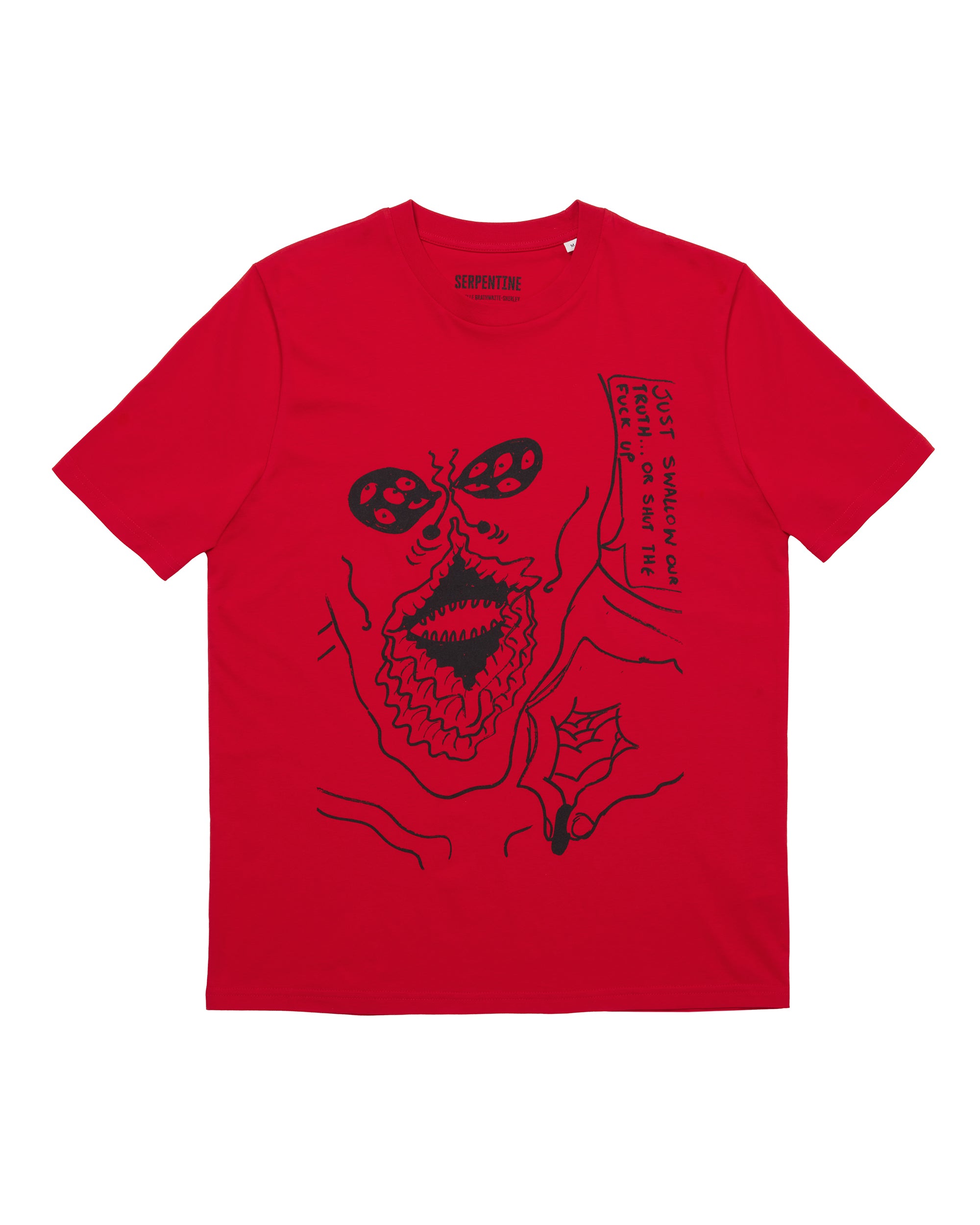 JUST SWALLOW OUR TRUTH T-Shirt