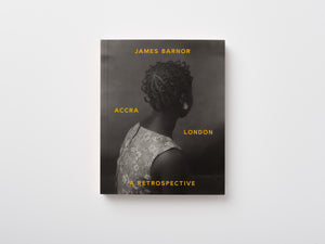 James Barnor: Accra / London - A Retrospective