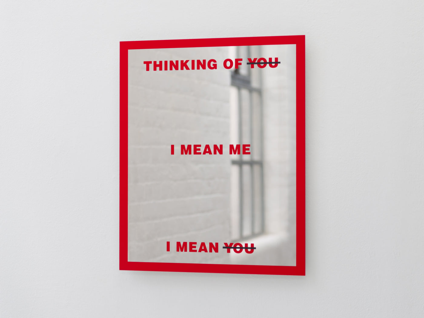 Barbara Kruger: UNTITLED (MIRROR)