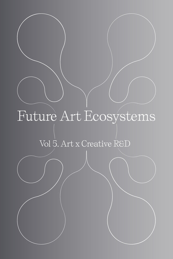 PRE ORDER: Future Art Ecosystems 5