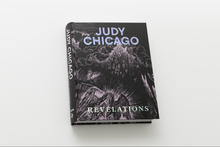 Load image into Gallery viewer, Judy Chicago: Revelations
