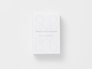 Future Art Ecosystems 5