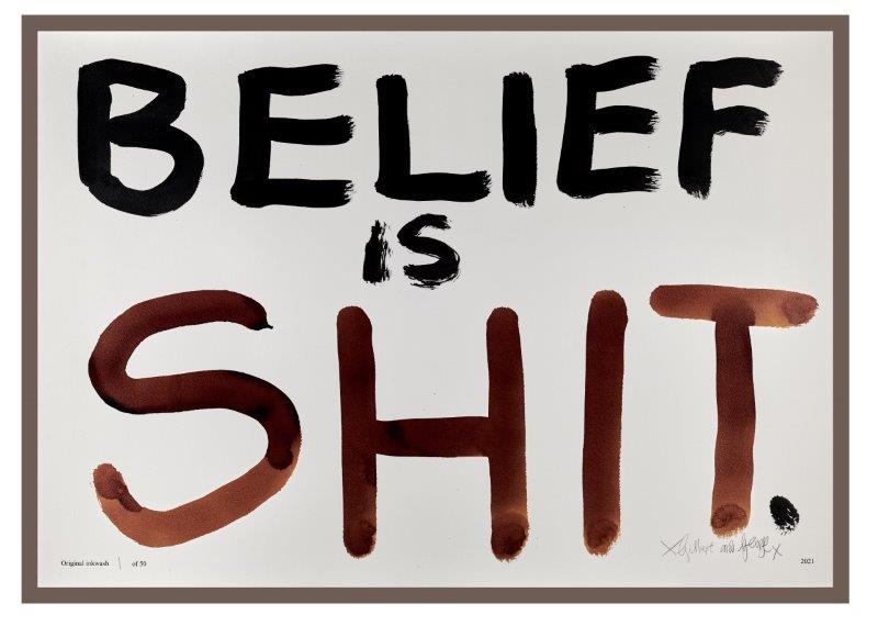 BELIEF IS SHIT