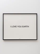 Load image into Gallery viewer, Yoko Ono: I LOVE YOU EARTH
