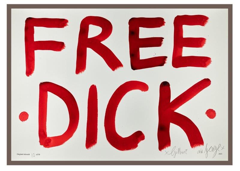 Gilbert & George: FREE DICK