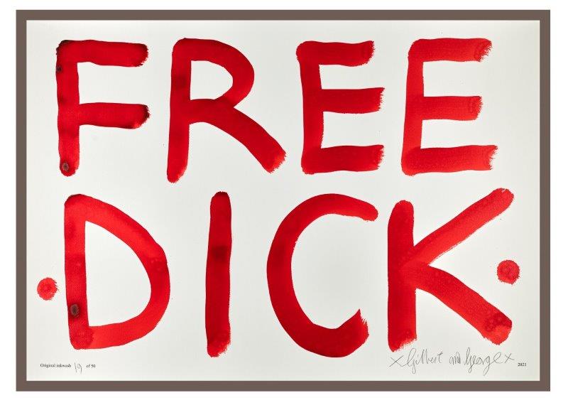 Gilbert & George: FREE DICK