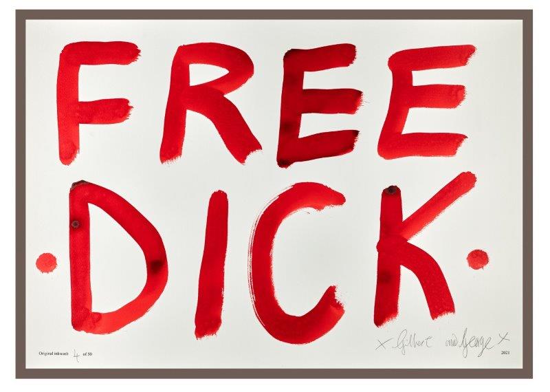 Gilbert & George: FREE DICK