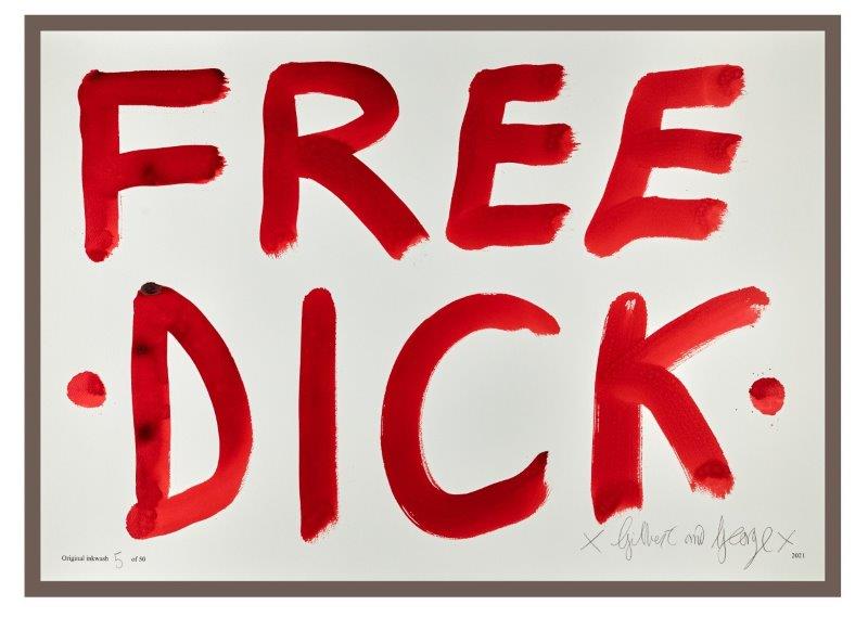 Gilbert & George: FREE DICK