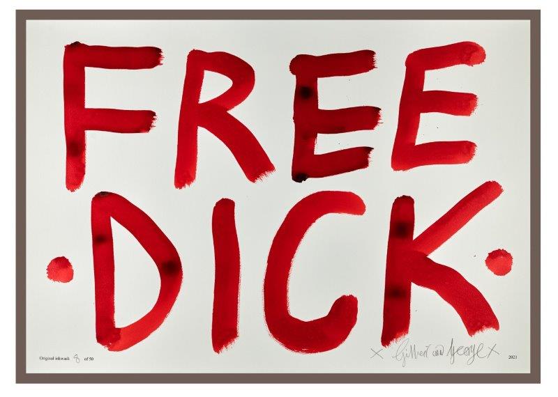 Gilbert & George: FREE DICK