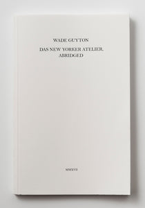 Wade Guyton: Das New Yorker Atelier, Abridged